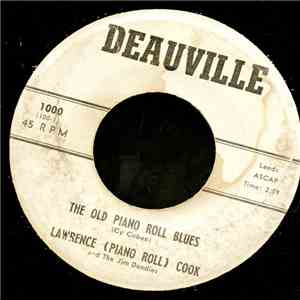 Lawrence (Piano Roll) Cook - The Old Piano Roll Blues download mp3 flac