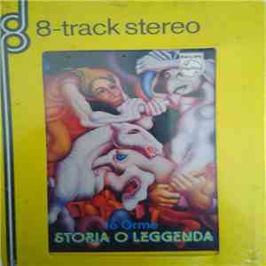 Le Orme - Storia O Leggenda download mp3 flac