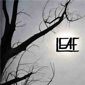 Leaf  - Leaf download mp3 flac