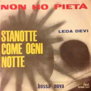 Leda Devi - Stanotte Come Ogni Notte download free