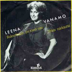 Leena Vanamo - Rakastutaan, Jos Toivot Niin / Ilman Rakkautta download free Leena Vanamo - Rakastutaan, Jos Toivot Niin / Ilman Rakkautta download mp3 flac