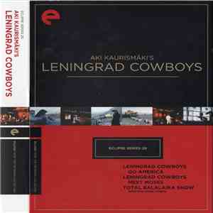 Leningrad Cowboys - Aki Kaurismäki's Leningrad Cowboys download mp3 flac