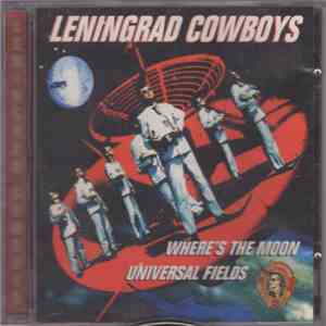 Leningrad Cowboys - Where's The Moon download free