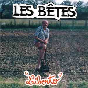 Les Bêtes - Liberto download mp3 flac