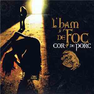 L'Ham De Foc - Cor De Porc download free