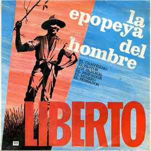 Liberto  - La Epopeya Del Hombre download free