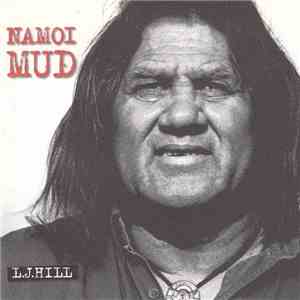 L.J. Hill - Namoi Mud download free L.J. Hill - Namoi Mud download mp3 flac