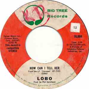 Lobo  - How Can I Tell Her download free