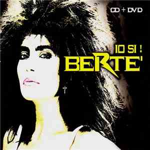 Loredana Bertè - Io Sì! Bertè download free Loredana Bertè - Io Sì! Bertè download mp3 flac