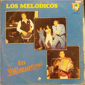 Los Melódicos - En Vallenatos download free