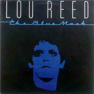 Lou Reed - The Blue Mask download mp3 flac