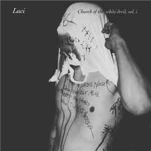 Luci  - Church Of The White Devil, Vol. 1 download free