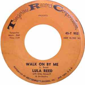Lula Reed With Mike Akopoff & Orchestra - Walk On By Me / The Kind Of Baby download mp3 flac