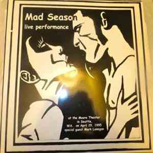 Mad Season - Live Performance download mp3 flac