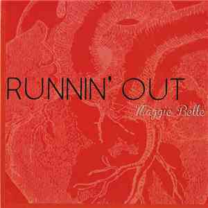Maggie Belle - Runnin' Out download free