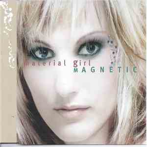 Magnetic  - Material Girl download free