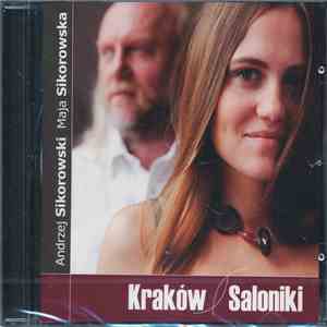 Maja Sikorowska & Andrzej Sikorowski - Kraków Saloniki download free