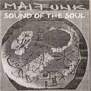 Malfunk - Sound Of The Soul download mp3 flac