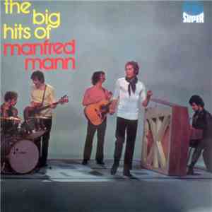 Manfred Mann - The Big Hits Of Manfred Mann download free