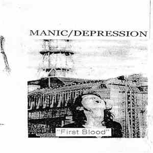 Manic/Depression - First Blood download free Manic/Depression - First Blood download mp3 flac