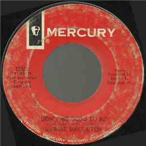 Margie Singleton - Don't Be Good To Me download free
