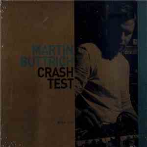 Martin Buttrich - Crash Test download mp3 flac