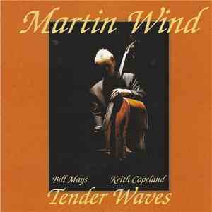 Martin Wind - Tender Waves download mp3 flac
