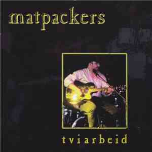 Matpackers - Tviarbeid download mp3 flac