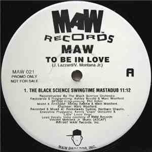 MAW - To Be In Love (Remixes) download mp3 flac