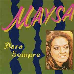 Maysa Matarazzo - Para Sempre Maysa download free
