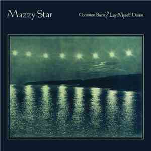 Mazzy Star - Lay Myself Down download mp3 flac