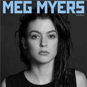 Meg Myers - Sorry download free