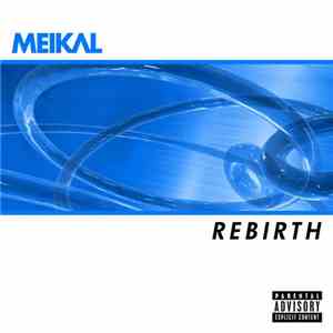 Meikal - Rebirth download free