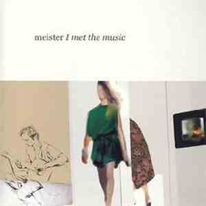 Meister - I Met The Music download free