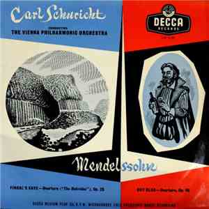 Mendelssohn, Carl Schuricht, Vienna Philharmonic Orchestra - Fingal's Cave - Overture ("The Hebrides"), Op. 26 / Ruy Blas - Overture, Op. 95 download free Mendelssohn, Carl Schuricht, Vienna Philharmonic Orchestra - Fingal's Cave - Overture ("The Hebrides"), Op. 26 / Ruy Blas - Overture, Op. 95 download mp3 flac