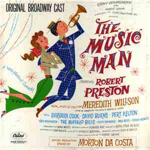 Meredith Willson - The Music Man - Original Broadway Cast download free