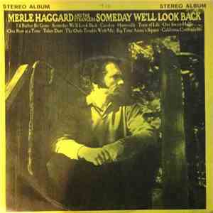 Merle Haggard And The Strangers - Someday We'll Look Back download mp3 flac