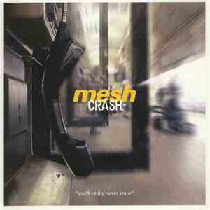 Mesh - Crash download free Mesh - Crash download mp3 flac