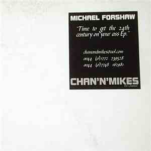 Michael Forshaw - Time To Get The 24th Century On Your Ass EP. download free