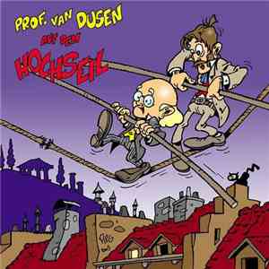 Michael Koser - Prof. Van Dusen Auf Dem Hochseil download free