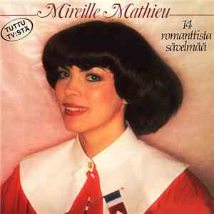 Mireille Mathieu - 14 Romanttista Sävelmää download mp3 flac