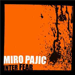 Miro Pajic - Inter Fear download free