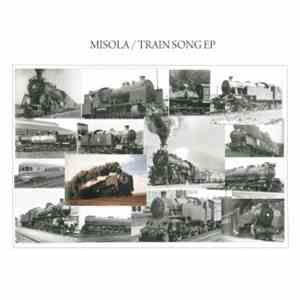 Misola - Train Song EP download mp3 flac