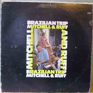 Mitchell And Ruff - Brazilian Trip download free