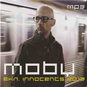 Moby - MP3 вкл. Innocents 2013 download free