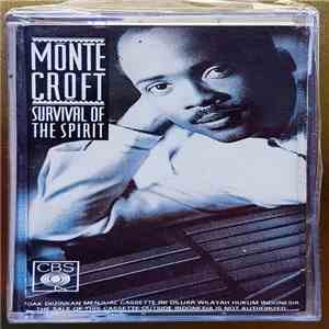 Monte Croft - Survival Of The Spirit download mp3 flac