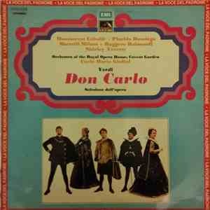 Montserrat Caballé, Placido Domingo, Sherrill Milnes, Ruggero Raimondi, Shirley Verrett, Orchestra Of The Royal Opera House, Covent Garden, Carlo Maria Giulini, Verdi - Don Carlo Selezione Dall'Opera download mp3 flac