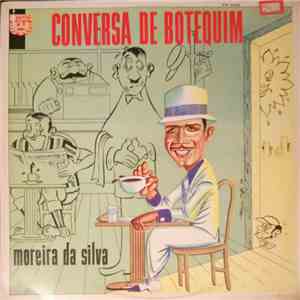 Moreira Da Silva - Conversa de Botequim download free