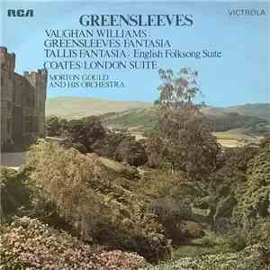 Morton Gould And His Orchestra, Vaughan Williams, Coates - Greensleeves download free