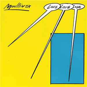 Moullinex - Love Love Love download mp3 flac